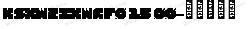 KSXWZIXWGF0 15 00字体转换